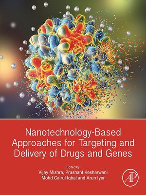 cover image of Nanotechnology-Based Approaches for Targeting and Delivery of Drugs and Genes